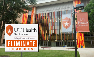 UT Health San Antonio Mays Cancer Center Eliminate Tobacco Use sign on campus